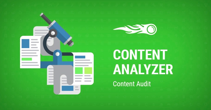 SEMrush Content Analyzer And Content Audit