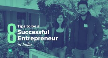 8 Tips to be a Successful Entrepreneur in India