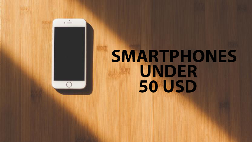 Best Smartphones Under $50 in USA (2021)