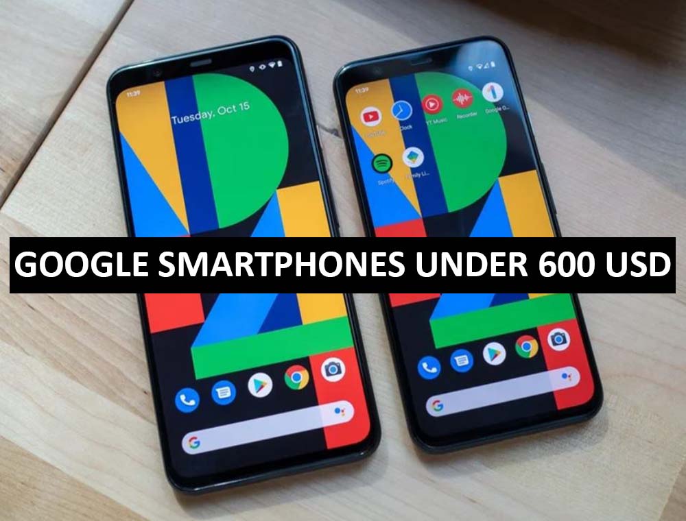 Best Google Smartphones Under $600 in USA (2022)