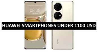 Best Huawei Smartphones Under $1100 in USA (2022)