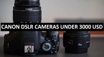 Best Canon DSLR Cameras Under $3000 in USA (2022)