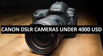 Best Canon DSLR Cameras Under $4000 in USA (2022)