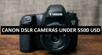 Best Canon DSLR Cameras Under $5500 in USA (2022)