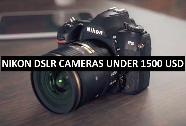 best frame dslr camera between 750 and 1500 dollars best frame dslr camera between 750 and 1500 dollars