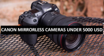 Best Canon Mirrorless Cameras Under $5000 in USA (2022)