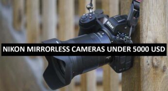 Best Nikon Mirrorless Cameras Under $5000 in USA (2022)