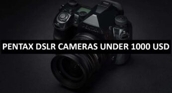 Best Pentax DSLR Cameras Under $1000 in USA (2022)